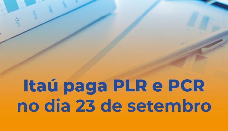 Itaú Unibanco pagará a PLR e a PCR no dia 23 de setembro