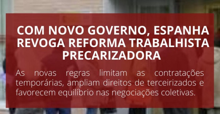 Para central sindical da Espanha, mudanças trabalhistas reequilibram negociação coletiva