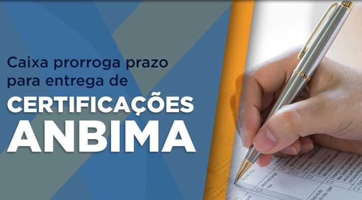 Caixa: prazo das certificações CPA-10 e CPA-20 é prorrogado a pedido dos Sindicatos