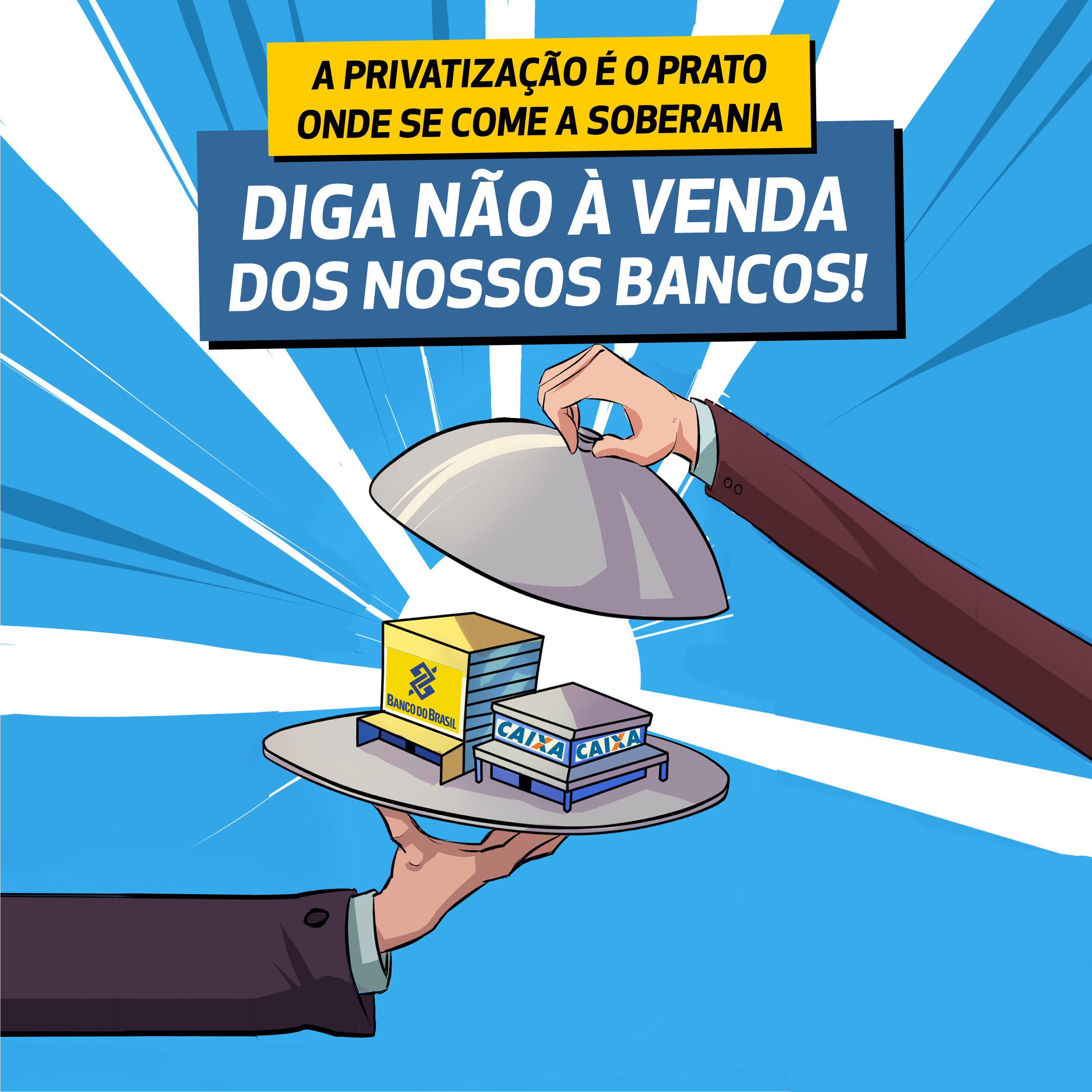 Eleições 2022 serão fundamentais para  impedir a privatização dos bancos públicos